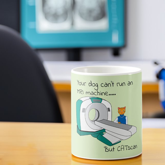 Punny Hundar kan inte MRI, men CATscan Kaffemugg (Skapare uppladdad)