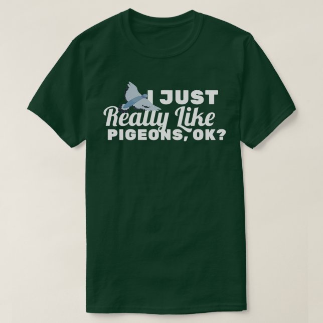 Punny Pigeon Design For Bird Lovers T Shirt (Design framsida)
