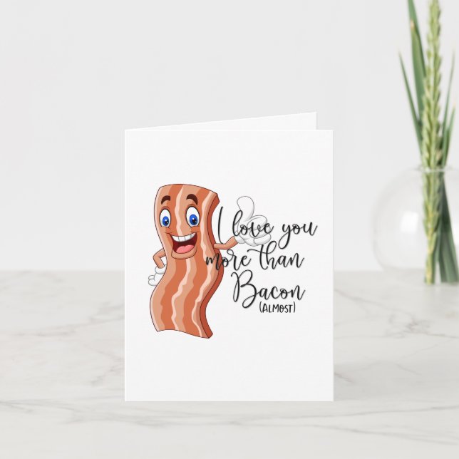 Punny Valentine | Kärlek du nästan mer än Bacon Helgkort (Framsida)