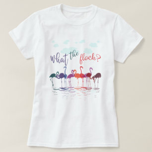Punny What the Flock Flamingos T Shirt