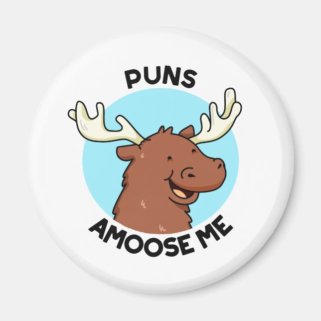 Puns Amoose Me Funny Moose Pun Magnet (Framsidan)