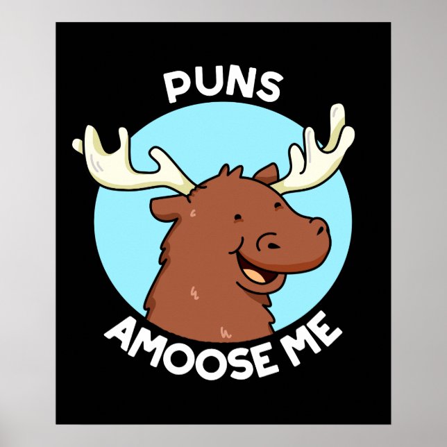 Puns Amoose Me Funny Moose Pun Mörk BG Poster (Framsidan)