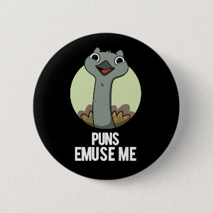 Puns Emuse Me Funny Emu Pun Mörk BG Knapp