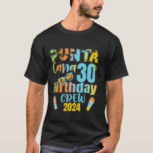 Punta Cana 30års födelsedag besättning 30 år gamma T Shirt
