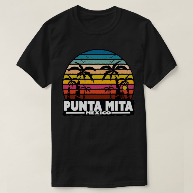 Punta Mita Mexico 1 T Shirt (Design framsida)