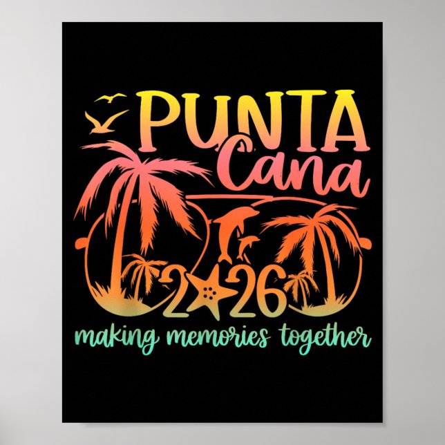 Punta Vacation Cana Skapa Minnen Tripp 2026 Poster (Framsidan)