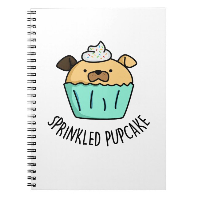 Pupcake med strössel Roligt Punny Cupcake skämt Anteckningsbok (Framsidan)