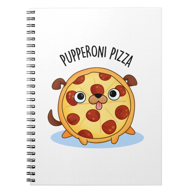 Pupperoni Pizza Rolig Pizza Puns  Anteckningsbok (Framsidan)