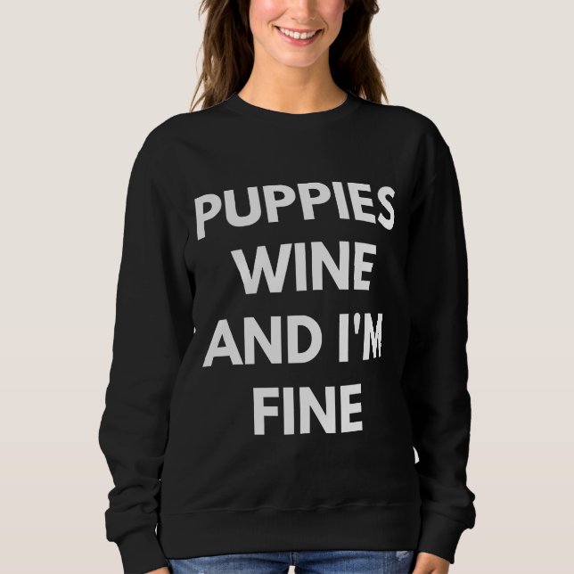 Puppies Vin och jag är Bra Roligt alkoholhaltiga T Shirt (Framsida)