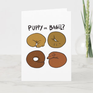 PUPPY ELLER BAGEL KORT
