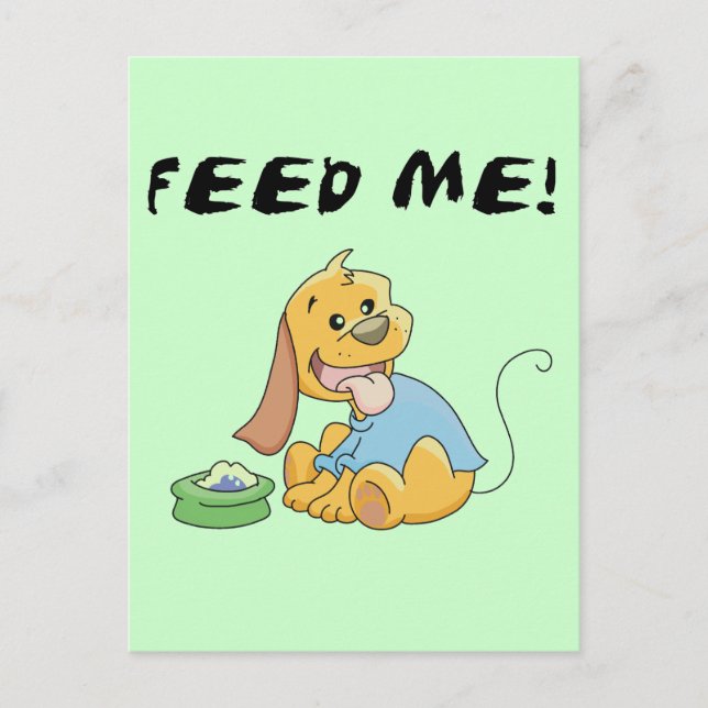 Puppy Feed Me Tshirts och presenter Vykort (Framsida)