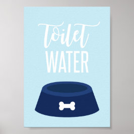 Puppy Födelsedagsfest-skylt Toilet Vatten blue Poster