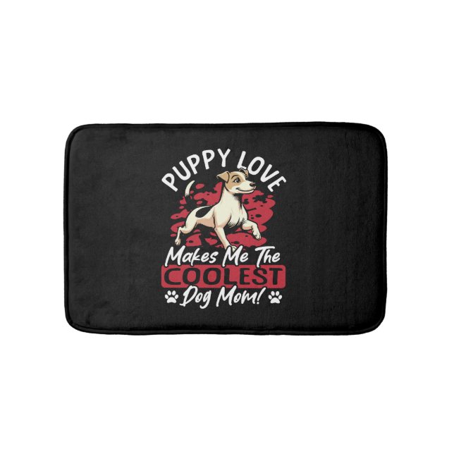 Puppy Kärlek den kolaste Mamma! Min Mamma är Coola Badrumsmatta (Framsidan)