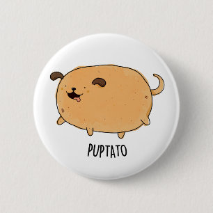 Puptato Funny Puppy Potato Pun Knapp
