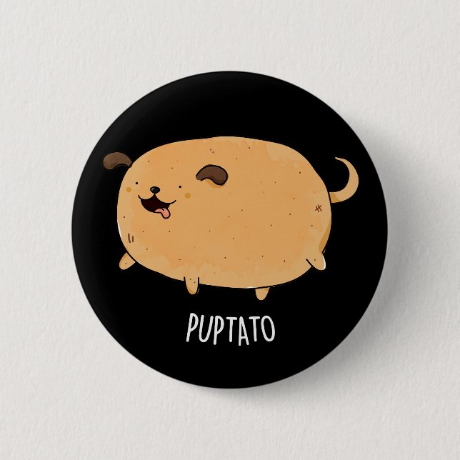 Puptato Funny Puppy Potato Pun Mörk BG Knapp (Framsida)