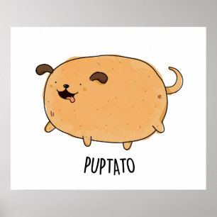 Puptato Funny Puppy Potato Pun Poster