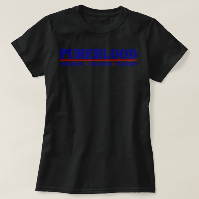 Pure Blood Unmasked Unvaxxed Unafraid Anti Vaccine T Shirt (Design framsida)