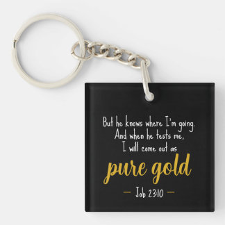 Pure Gold Job 23:10 Scripture Keychain