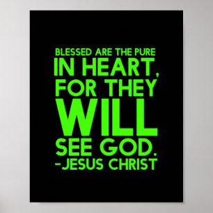 Pure i hjärtat kommer att se Gud Bible citera Chri Poster
