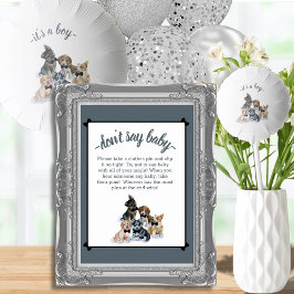 Pure Puppy | Elegant Säg inte babystöld Poster