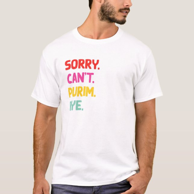 Purim beklagar att Hebreiska judisk Helgdag inte f T Shirt (Framsida)