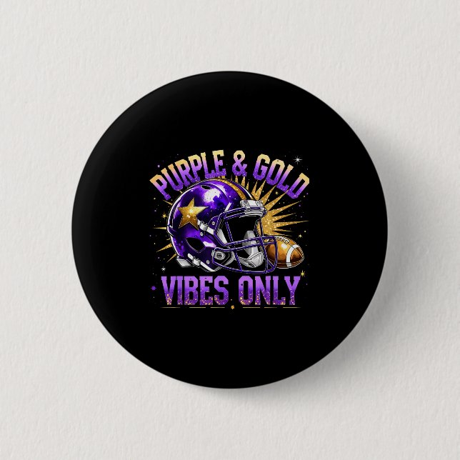Purple And Gold Vibes Only Football Fan Gift  Knapp (Framsida)