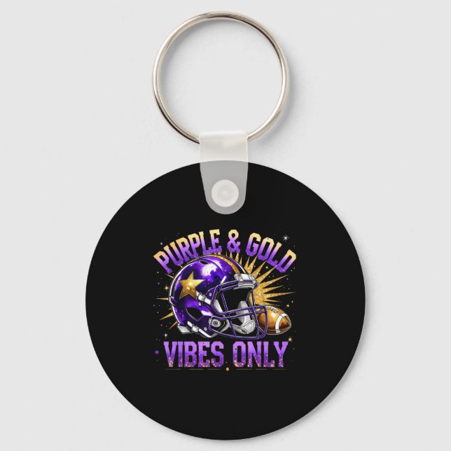 Purple And Gold Vibes Only Football Fan Gift  Nyckelring (Framsida)