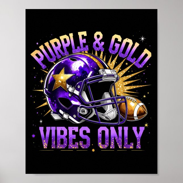 Purple And Gold Vibes Only Football Fan Gift  Poster (Framsidan)
