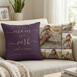Purple Mom Is a Verb Family Photo Mum Keepsake Kudde