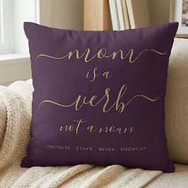 Purple Mom Is a Verb Not A Noun Mum Keepsake Kudde