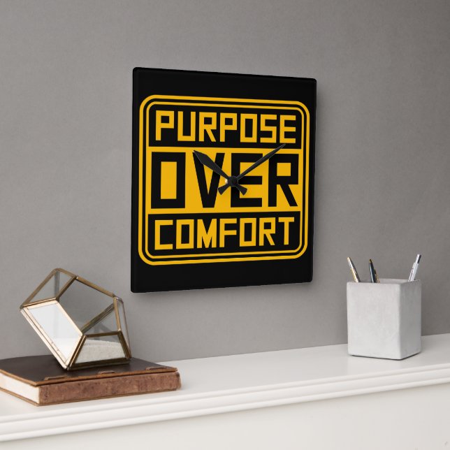 Purpose Over Comfort Motivation Mindset Growth Fyrkantig Klocka (Kontor)