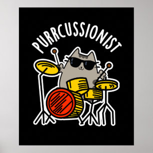 Purr-cussionist Funny Drummer Cat Pun Mörk BG Poster