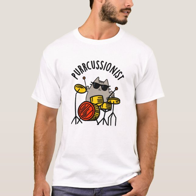 Purr-cussionist Funny Drummer Cat Pun T Shirt (Framsida)