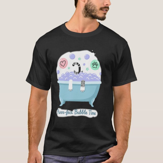 Purr-fect Bubble Time cat T Shirt (Framsida)
