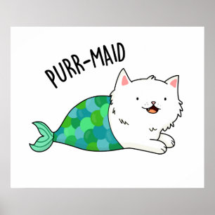 Purr-maid Funny Kattunge Sjöjungfru Pun Poster