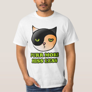 purr more hiss less t-shirt