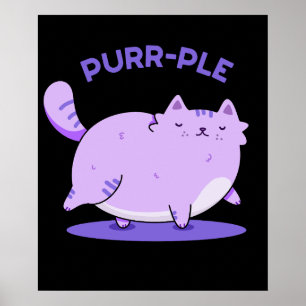 Purr-ple Funny Tjock Kattunge Pun Mörk BG Poster