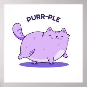 Purr-ple Funny Tjock Kattunge Pun Poster