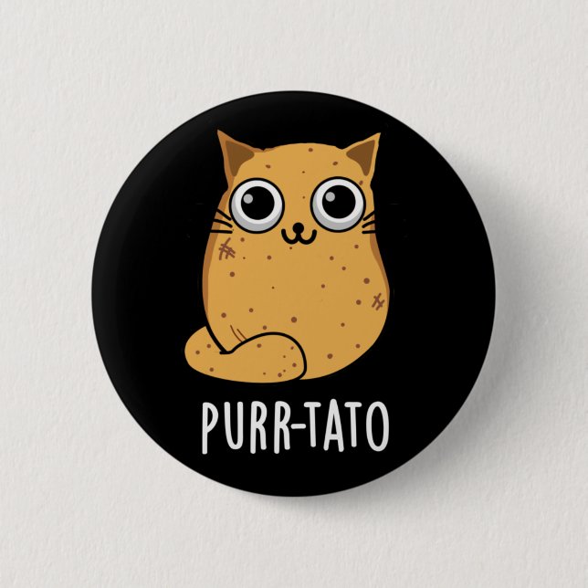 Purr-tato Funny Cat Potato Pun Mörk BG Knapp (Framsida)