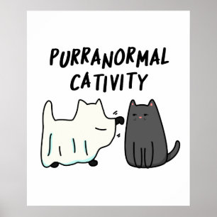 Purranormal aktivitet Rolig Halloween-katt Puns  Poster