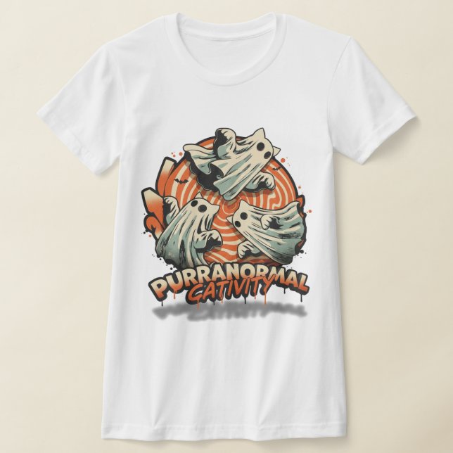 Purranormal Cativity: Express Your Wild Spirit | P T Shirt (Laydown)