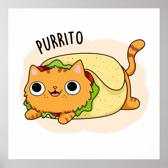 Purrito Funny Cat Burrito Pun Poster (Framsidan)