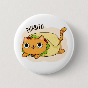 Purrito Funny Kattunge Burrito Pun Knapp