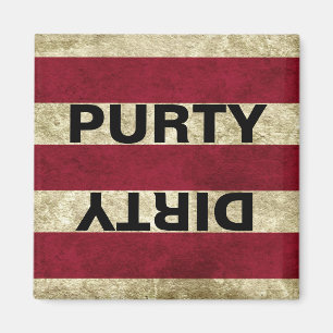 PURTY-/DIRTYdiskaremagnet Magnet