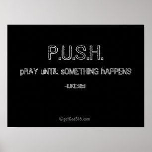 PUSH (be tills något händer) gotGod316.com Poster