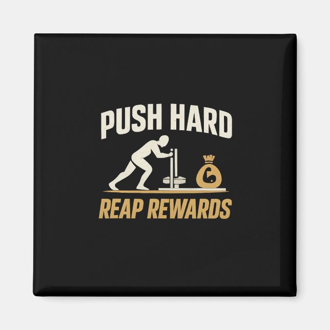 Push Hard RAP Rewards Gym Workout Bodybuilding Ar Magnet (Framsidan)