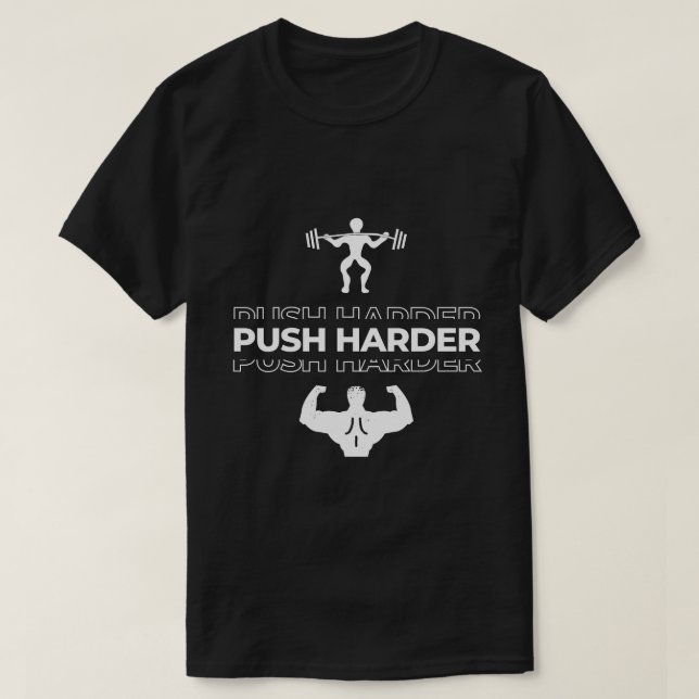 Push Harder Gym T Shirt (Design framsida)