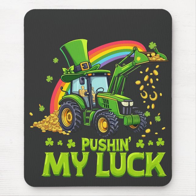 Push My Tur Funny Excavator St patrick's day Musmatta (Framsidan)