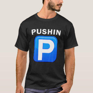 Push P Trending Tonåring Hip hop Slang Urban Rap S T Shirt