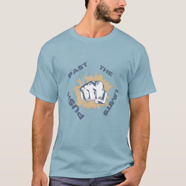 push past the limits t shirt (Framsida)